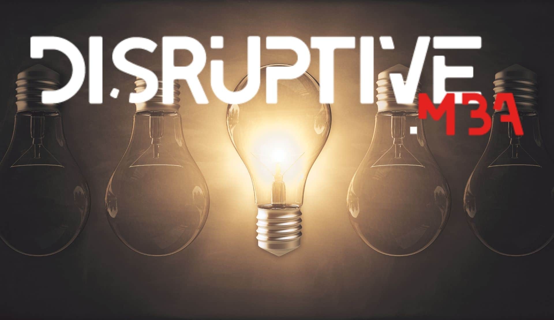 Disruptive MBA